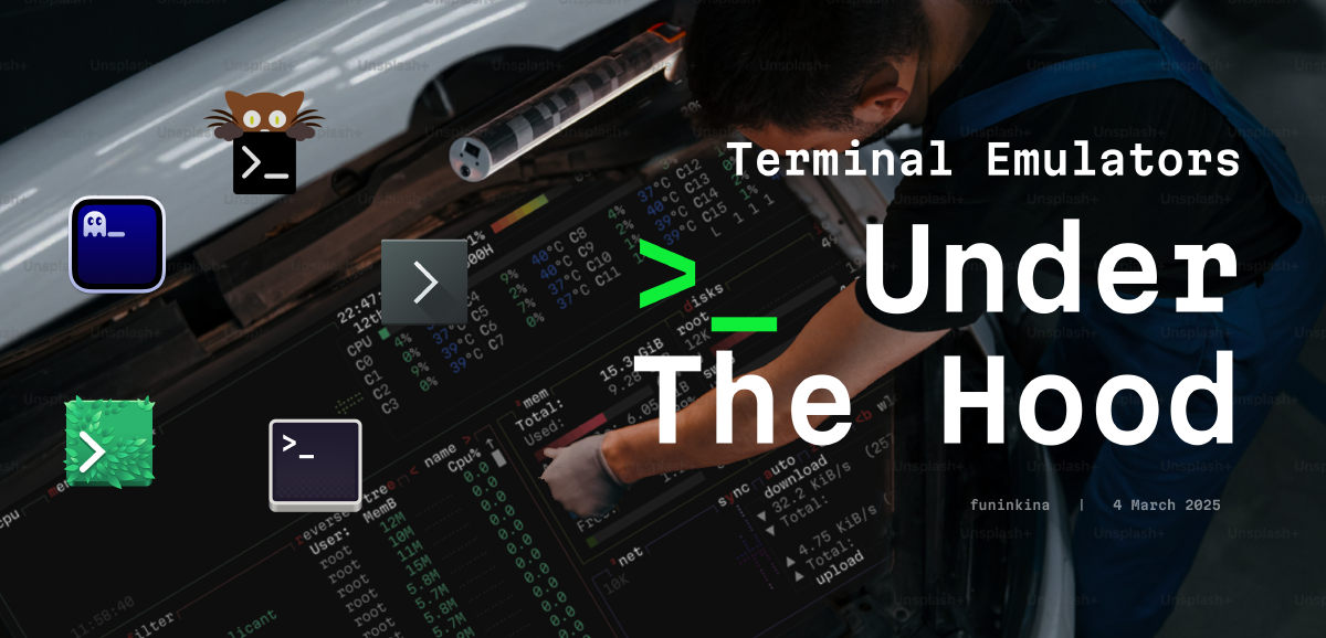 Terminal Emulators: Under the Hood